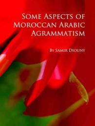 Some Aspects of Moroccan Arabic Agrammatism