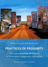 Practices of Proximity : The Appropriation of English in Australian Indigenous Literature
