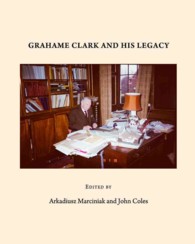 Grahame Clark and His Legacy