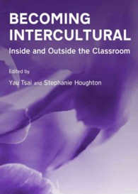 Becoming Intercultural : Inside and Outside the Classroom