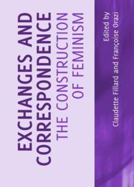 Exchanges and Correspondence : The Construction of Feminism