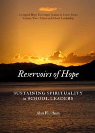 Reservoirs of Hope : Sustaining Spirituality in School Leaders (Ethics)