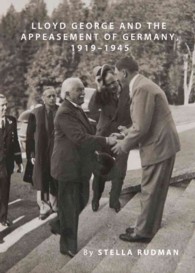 Lloyd George and the Appeasement of Germany, 1919-1945