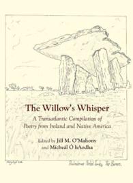 The Willow's Whisper : A Transatlantic Compilation of Poetry from Ireland and Native America