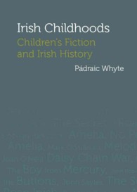 Irish Childhoods : Children's Fiction and Irish History