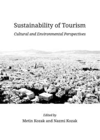 Sustainability of Tourism : Cultural and Environmental Perspectives