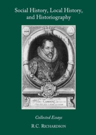 Social History, Local History, and Historiography : Collected Essays