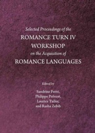 Selected Proceedings of the Romance Turn IV Workshop on the Acquisition of Romance Languages