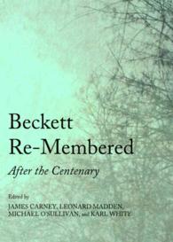 Beckett Re-Membered : After the Centenary