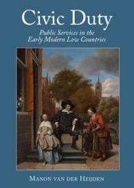 Civic Duty : Public Services in the Early Modern Low Countries