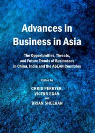 Advances in Business in Asia : The Opportunities, Threats, and Future Trends of Businesses in China, India and the ASEAN Countries
