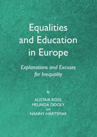 Equalities and Education in Europe : Explanations and Excuses for Inequality