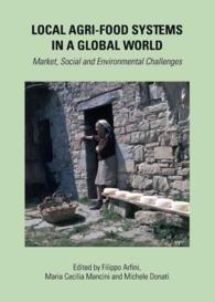 Local Agri-food Systems in a Global World : Market, Social and Environmental Challenges