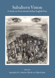 Subaltern Vision : A Study in Postcolonial Indian English Text