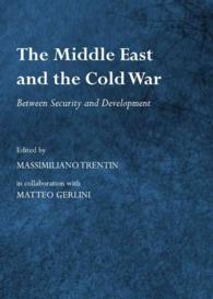 The Middle East and the Cold War : Between Security and Development