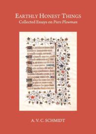 Earthly Honest Things : Collected Essays on Piers Plowman