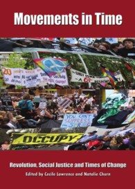 Movements in Time : Revolution, Social Justice and Times of Change