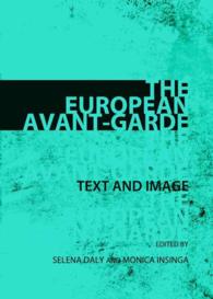 The European Avant-Garde : Text and Image