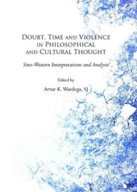 Doubt, Time and Violence in Philosophical and Cultural Thought : Sino-Western Interpretations and Analysis