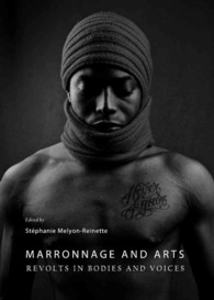 Marronnage and Arts : Revolts in Bodies and Voices