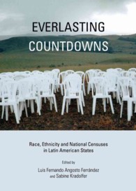 Everlasting Countdowns : Race, Ethnicity and National Censuses in Latin American States