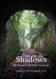 Out of the Shadows : The Life and Works of Mary De Morgan