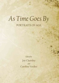 As Time Goes by : Portraits of Age