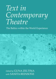 Text in Contemporary Theatre : The Baltics within the World Experience