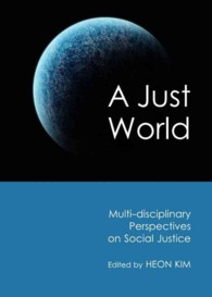 A Just World : Multi-disciplinary Perspectives on Social Justice