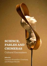 Science, Fables and Chimeras : Cultural Encounters