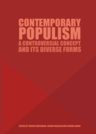 Contemporary Populism : A Controversial Concept and Its Diverse Forms