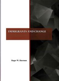 Immigrants and Change