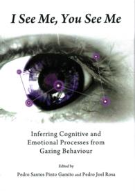 I See Me, You See Me : Inferring Cognitive and Emotional Processes from Gazing Behaviour
