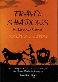 Travel Shadows by Justinus Kerner