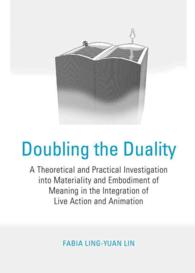 Doubling the Duality : A Theoretical and Practical Investigation into Materiality and Embodiment of Meaning in the Integration of Live Action and Animation