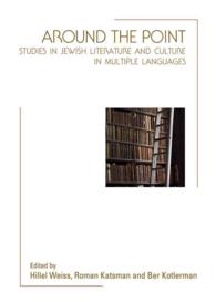 Around the Point : Studies in Jewish Literature and Culture in Multiple Languages