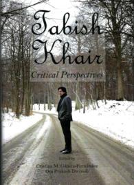 Tabish Khair : Critical Perspectives