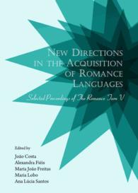 New Directions in the Acquisition of Romance Languages : Selected Proceedings of the Romance Turn V