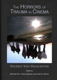 The Horrors of Trauma in Cinema : Violence Void Visualization