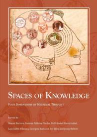 Spaces of Knowledge : Four Dimensions of Medieval Thought
