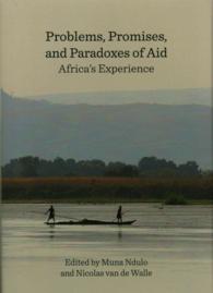 Problems, Promises, and Paradoxes of Aid : Africa's Experience (Cornell Institute for African Development Series)