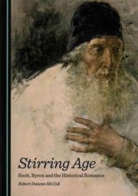 Stirring Age : Scott, Byron and the Historical Romance