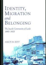 Identity, Migration and Belonging : The Jewish Community of Leeds 1890-1920