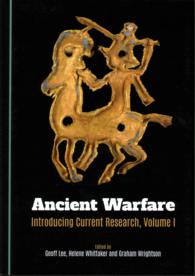 Ancient Warfare : Introducing Current Research, Volume I