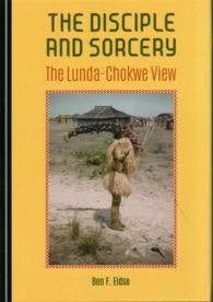 The Disciple and Sorcery : The Lunda-Chokwe View