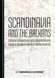 Scandinavia and the Balkans : Cultural Interactions with Byzantium and Eastern Europe in the First Millennium AD