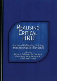 Realising Critical HRD : Stories of Reflecting, Voicing, and Enacting Critical Practice