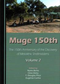 Muge 150th : The 150th Anniversary of the Discovery of Mesolithic Shellmiddens—Volume 2