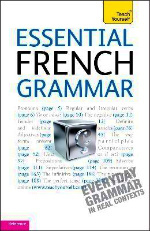 Teach Yourself Essential French Grammar (Teach Yourself Complete Grammar) -- Paperback