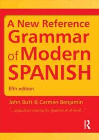 A New Reference Grammar of Modern Spanish (Routledge Reference Grammars) （5TH）